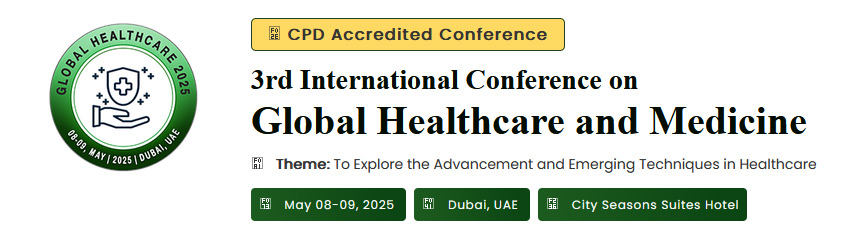 3rd International Conference on Global Healthcare and Medicine 2025