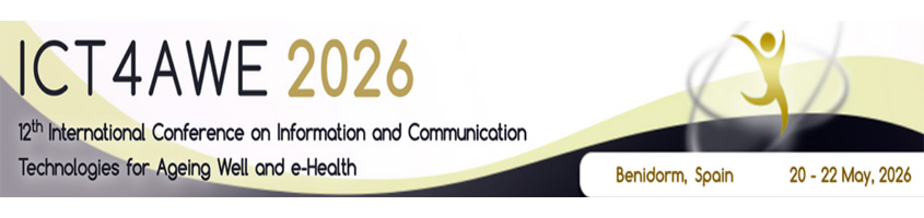 International Conference on Information and Communication Technologies for Ageing Well and e-Health 2026